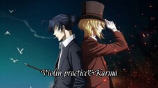 Violin practice&Karma-Yuukoku no Moriarty -Theme