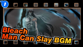 Bleach|【Epic】The man who can slay the BGM._1