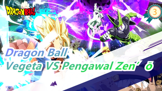 [Dragon Ball] [Anime Manusia Korek Api] Pria Keren Vegeta VS Pengawal Zen’ō / Pertempuran Akhir_C1