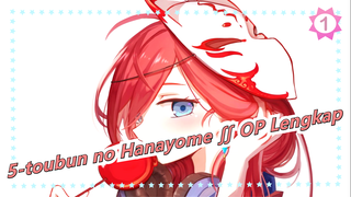 5-toubun no Hanayome ∬ - OP Lengkap (Lirik Mandarin/Jepang/Romaji)_1