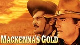 Mackenna's Gold (1969) ขุมทองแม็คเคนน่า [Thai Sub]