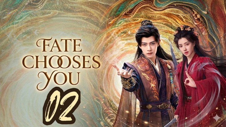 Fᴀᴛᴇ Cʜᴏᴏsᴇs | Eᴘɪsᴏᴅᴇ 2 - Eɴɢ sᴜʙ