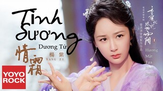 [Vietsub/Pinyin] Tình Sương - Dương Tử | OST Hương Mật Tựa Khói Sương