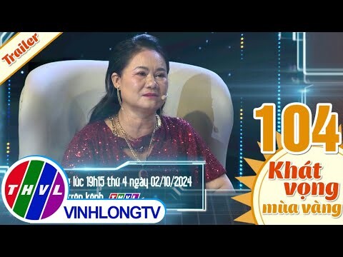 Khát vọng mùa vàng - Tập 104: Nông dân Võ Thị Sáu - Trailer