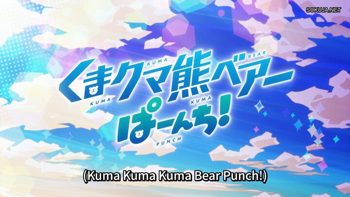 Kuma Kuma Bear S2 Ep 4 ( Sub Indo ) 720p