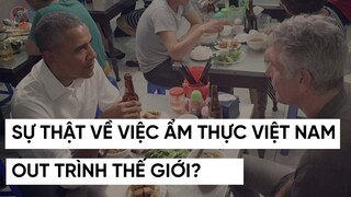 ẨM THỰC VIỆT NAM "AO TRÌNH" THẾ GIỚI?