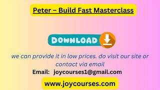 Peter – Build Fast Masterclass