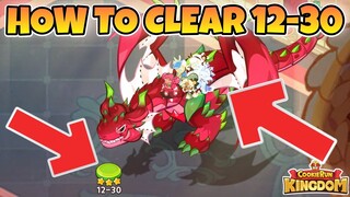 How to Clear Stage 12-30 with 3 Stars? | Cookie Run Kingdom 2022