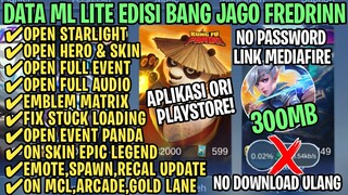 Data ML Lite Full Event 300Mb Patch Fredrinn | ML Lite | Cara Mengatasi Lag & Patah Patah ML