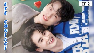 🇹🇭 €¥€ ¢0ñƚმ¢ƚ : EP 2 - SUB INDO - Cr.CasthyAilen