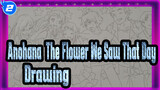 [Anohana: The Flower We Saw That Day] Drawing_2