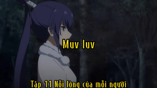 Muv luv_Tập 11 Nỗi lòng người đến sau