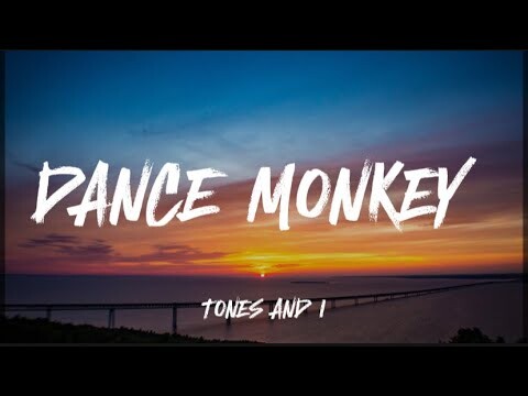 Tones And I - Dance Monkey (Lyrics)