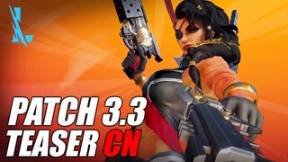 Patch 3.3 Teaser - Wild Rift CN