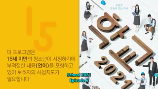 Nonton drama korea School 2021 (2021) Subtitle Indonesia episode 06