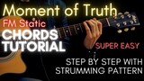 FM Static - Moment of Truth Chords (Guitar Tutorial) for Acoustic Cover