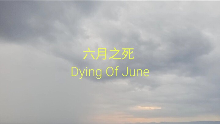 Dying Of June 2: Episode 1