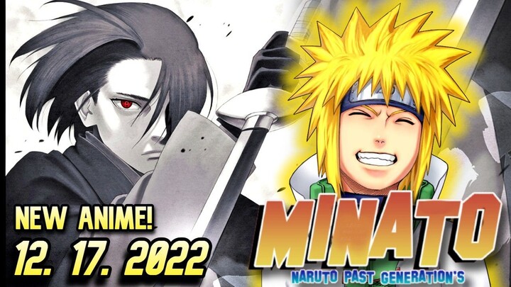 ANG PINAKABAGONG BALITA TUNGKOL SA NARUTO (Remake?) - Sasuke at Minato Bida sa Bagong Naruto Anime?