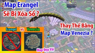 1 Map Mới Sẽ Thay Thế Map Erangel ? Erangel Sẽ Bị Xóa Sổ Như Vikendi ??? | PUBG Mobile