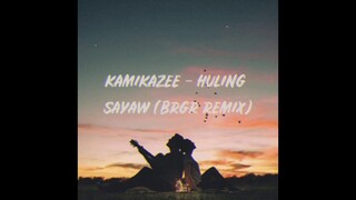 Kamikazee - Huling Sayaw Ft. Kyla (BRGR Remix) [EDM]