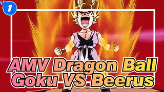 [AMV Dragon Ball] Dapat Berubah / Goku VS Beerus_1