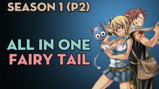 ALL IN ONE "Hội Đuôi Tiên" | Season 1 (P2) | AL Anime