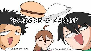 BORGIR & KANIN|SHORT PINOY ANIMATION