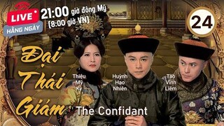 Đại Thái Giám tập 24 (tiếng Việt) | Lê Diệu Tường, Mễ Tuyết, Thiệu Mỹ Kỳ | TVB 2012