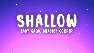 Shallow - Lady Gaga & Bradley Cooper (Lyrics)