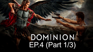 Dominion Season 1 ซับไทย EP4_1