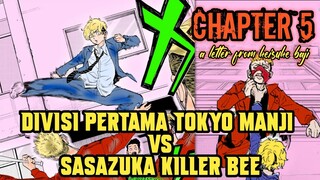 DIVISI PERTAMA TOKYO MANJI vs SASAZUKA KILLER BEE dimulai !! - A LETTER FROM BAJI CHAPTER 5