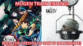 Demon Slayer: Mugen Train Ending with Saw IV Credits (Alternate) (English Dub)