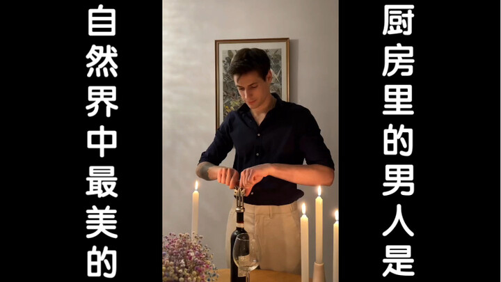 The man in the kitchen is the most beautiful creature in nature.