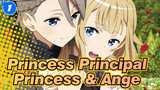 [Princess Principal] Princess & Ange --- Menjadi Raja Bagimu_1