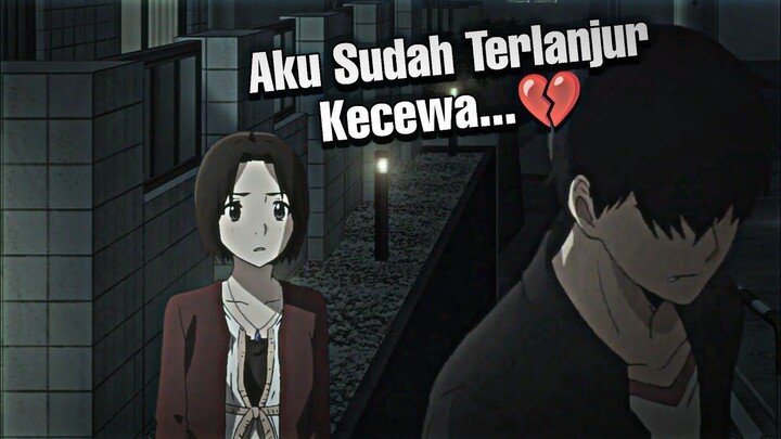 Sudah Terlanjur Kecewa...