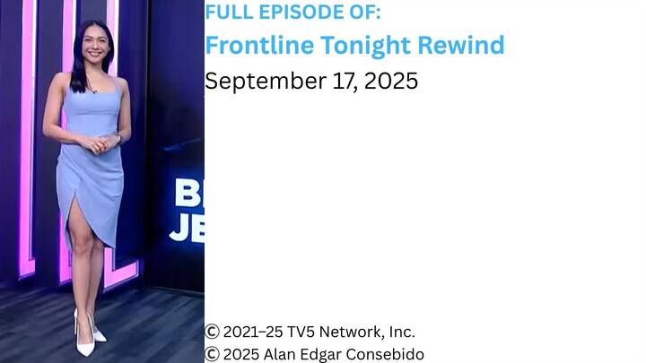 Frontline Tonight Rewind – September 17, 2025