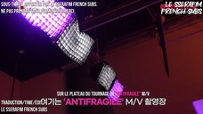 [EPISODE] LE SSERAFIM(르세라핌) 2nd Mini Album ANTIFRAGILE MV Shoot Sketch - VOSTFR