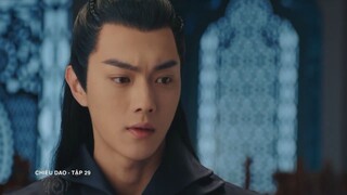 Chiêu Dao (Lồng Tiếng) - Tập 29