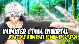 10 Anime dimana Tokoh Utama Hidup Abadi atau Tidak Bisa Mati