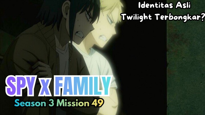 SPOILER SPY X FAMILY SEASON 3 EPISODE 12!