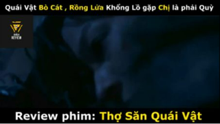 REVIEW PHIM : Thợ săn quái vật (p1) #rvphimquaivat