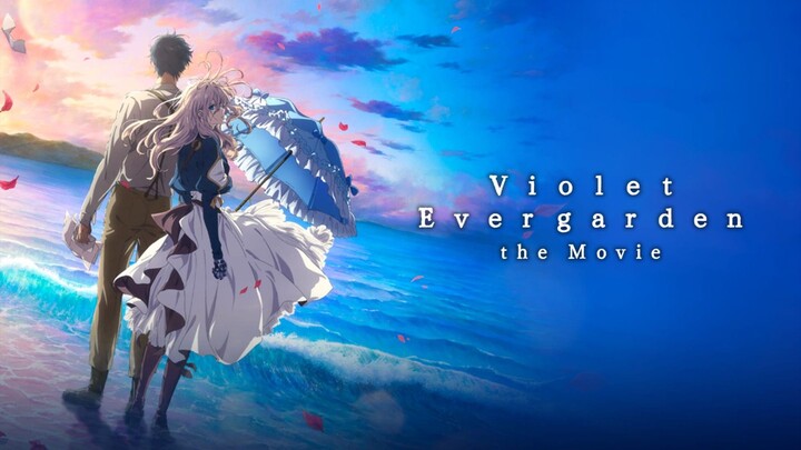 Violet Ever garden: The Movie (Full Movie)