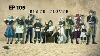 Black Clover Episode 105 Sub Indo