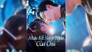 Mưu Kế Ngọt Ngào Của Chú - Uncle's Sweet Scheme - Phụ đề tiếng Việt