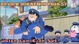 Review Phim Doraemon l DORAEMON Phần 57 l Jaian Làm Cảnh Sát l DH Review Anime