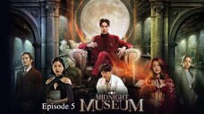 🇹🇭 | Midnight Museum Episode 5 [ENG SUB]