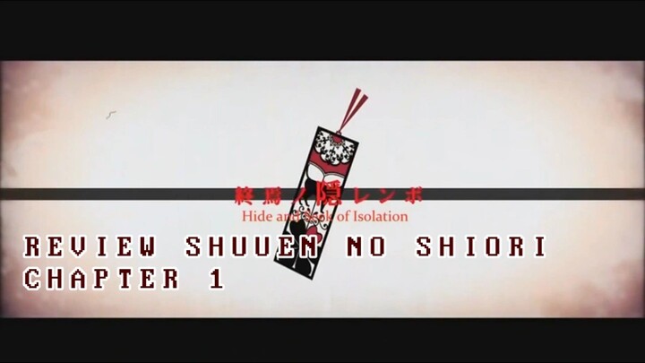 Review MV animasi Shuuen No Shiori chapter 1
