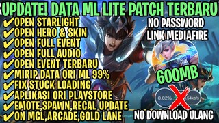 Data ML Lite Full Event 600Mb Terbaru Patch Hero Revamp | ML Lite | Cara Mengatasi Lag & Patah Patah