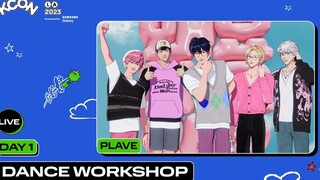 【PLAVE中字】【KCON舞蹈教学】🤟 DANCE WORKSHOP | PLAVE  | KCON LA 2023