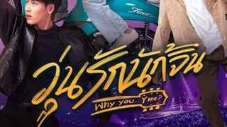 WHY YOU? ..Y ME? EP 9 ENG SUB (2022BLONGOING)